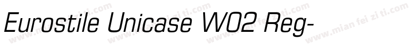 Eurostile Unicase W02 Reg字体转换
